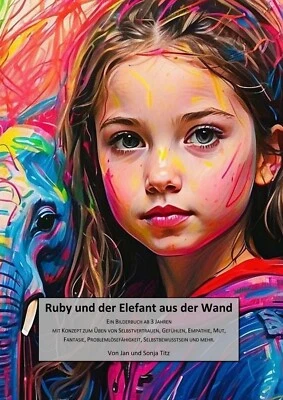 Mutmachbuch Ruby und der Elefant Kinderbuch Selbstbewusstsein Emotionen lernen - Bild 1 von 4