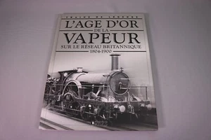 ZB537 Livre ATLAS Trains Légende L'âge d'or de la vapeur sur réseau Britannique - Picture 1 of 8