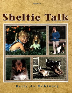 Sheltie Talk by Betty Jo McKinney 2010 Alpine Publications 3rd Revised Edition - Picture 1 of 17
