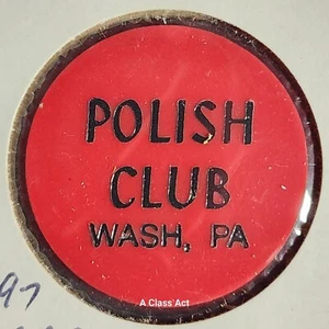 Polish Club, Wash, PA, Good For Bottle Beer In Trade Token. Our GF3319 - Picture 1 of 4