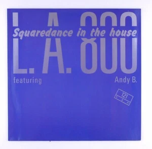 12" Maxi - L.A. 800 - Squaredance In The House - KK175 - Bild 1 von 2