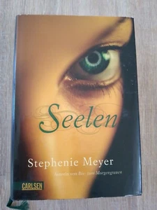 Seelen Stephenie Meyer Roman gebundene Ausgabe Zustand sehr gut - Bild 1 von 2