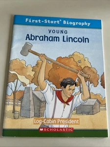Young Abraham Lincoln - ANDREW WOODS, 9780439878913, paperback - Picture 1 of 1
