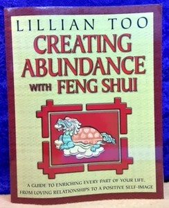 Creating Abundance with Feng Shui by Lillian Too; 2000; pb; EX unrea - Picture 1 of 2