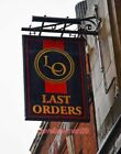 PHOTO  LAST ORDERS (2) - SIGN 18 YORKSHIRE STREET OLDHAM VERY SHORTLY AFTER THIS