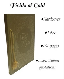 Fields Of Gold By Priscilla Shepard 1975 Hardcover- Inspirational Quotations - Picture 1 of 7