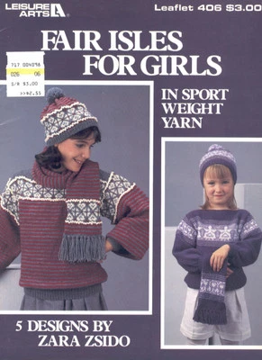 Fair Isles For Girls Sweater Hat Scarf Knitting Pattern Leisure Arts 406 Leaflet - Image 1 of 2