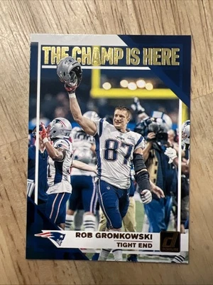 Rob Gronkowski 2019 Panini Donruss The Champ Is Here Insert New England Patriots - Image 1 of 2