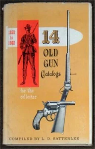 14 OLD GUN CATALOGS FOR THE COLLECTOR ~ VOLUME II ~ 1859-1902 ~ 4th EDITION ~ HC - Foto 1 di 1