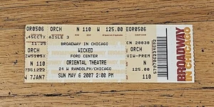 Wicked Broadway Show Ticket Stub Oriental Theatre Chicago May 6th 2007 Full Stub - Picture 1 of 2