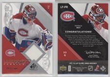 2007-08 SP Game Used Edition Legendary Fabrics /100 Patrick Roy #LF-PR HOF