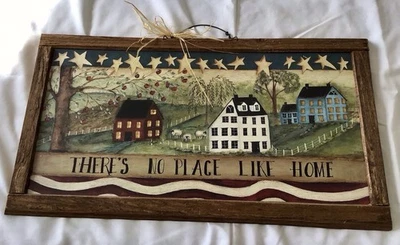 PRIMITIVE COUNTRY PAINTED THERE'S NO PLACE LIKE HOME BY P. FISCHER - Image 1 of 2