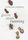 Green Man Running, Hammick, Georgina