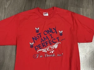 Vintage T Shirt Not Only Am I Perfect I'm Danish Too Single Stitch Large Red - Picture 1 of 7