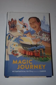 Magic Journey-My Fantastical Walt Disney Imagineering Career-Kevin Rafferty-New - Picture 1 of 5