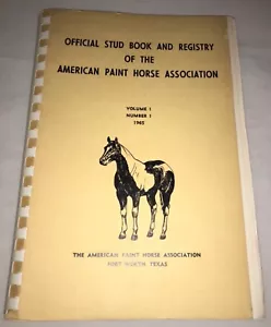 1965 Official Stud Book and Registry AMERICAN PAINT HORSE Association VOL 1 #1 - Picture 1 of 7