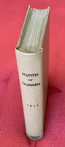 1857 STATUTES OF CALIFORNIA 8th SESSION of the LEGISLATURE - LAWS & RESOLUTIIONS - Bild 1 von 12