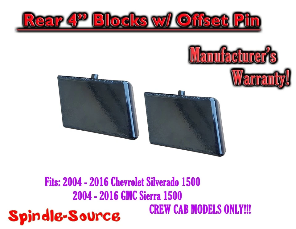 04 - 16 Silverado / Sierra 1500 CREW CAB 4" FAB Rear Lift Blocks w/ OFFSET PIN - Image 1 of 1