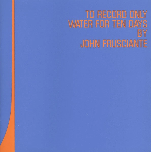 John Frusciante - To Record Only Water For Ten Days - New CD - Y1256z Foto 1 de 1