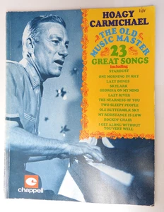 Hoagy Carmichael The Old Music Master song book 23 Songs piano vocals PB 1979 - Picture 1 of 4