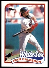 1989 Topps Baseball Card Ivan Calderon of Chicago White Sox #656