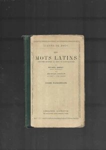 Les mots latins groupés d'après sens et étymologie M Bréal A Bailly REF E27H - Picture 1 of 12
