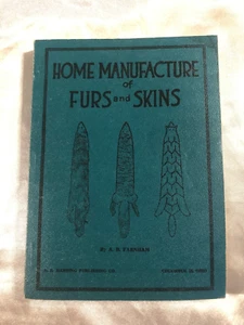 Vintage 1943 Home Manufacture Of Furs And Skins hunting trapping taxidermy - Foto 1 di 8
