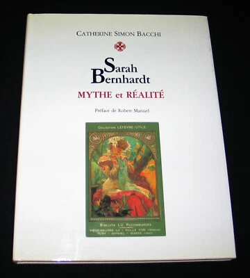 SARAH BERNHARDT AVEC AUTOGRAPHE ENVOI AUTEUR SIMON BACCHI MYTHE REALITE EO 1984 - Photo 1/4
