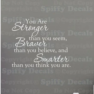 YOU ARE STRONGER BRAVER SMARTER Quote Vinyl Wall Decal WINNIE THE POOH ROBIN - Picture 1 of 1