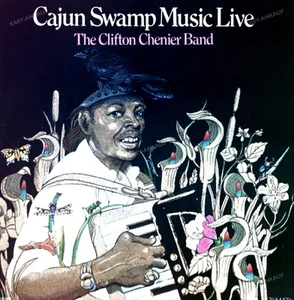 The Clifton Chenier Band - Cajun Swamp Music Live 2LP (VG+) ' - Picture 1 of 1
