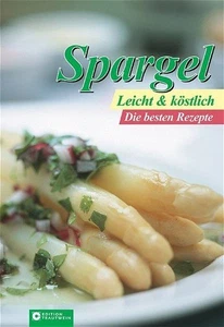 Spargel - Leicht & köstlich: Die besten Rezepte - Imagen 1 de 1
