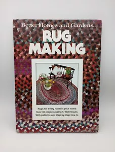 Better Homes Gardens Rug Making Hardcover 40 Projects Patterns DIY 1978 Vintage - Picture 1 of 3