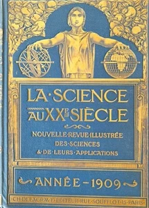 LA SCIENCE AU XXe SIECLE. Année 1914 (Cartonnage bleu et or) Delagrave - Imagen 1 de 15