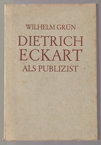Eckart Dietrich als Publizist Einführung 3. A. 1944 Grün Hoheneichen - Picture 1 of 2
