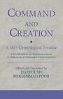 Command And Creation: A Shii Cosmological Treatise: A Persian Edition And Englis