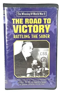 The Road To Victory: Rattling The Saber (VHS, 1995) John S.D. Eisenhower - Picture 1 of 3
