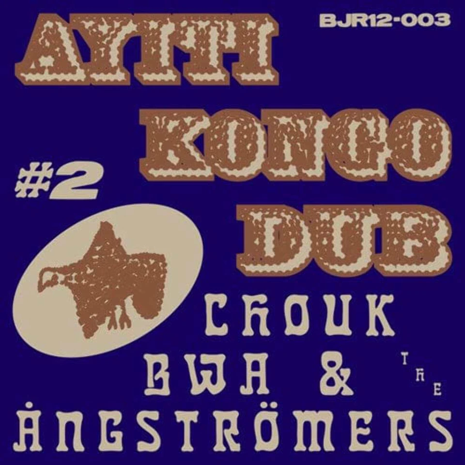 Chouk Bwa & The Angstromers - Ayiti Kongo Dub #2 LP NEW Foto 1 de 1
