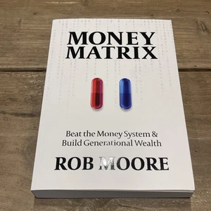 Money Matrix - Beat the Money System and Build Generational Wealth Paperback OOP - Picture 1 of 9