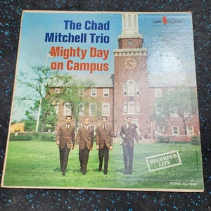 The Chad Mitchell Trio Mighty Day on Campus LP Vinyl Record Recorded Live  - Imagen 1 de 4