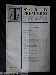 INTERNATIONAL THEATRE INSTITUTE WORLD PREMIER - APRIL 1956 VOL 7 #7