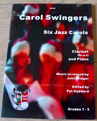 CAROL SWINGERS 6 JAZZ CAROLS CLARINET PIANO +SOLO SHEET MUSIC BOOK GRADE 1-3 - Image 1 of 4