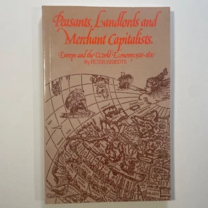Peasants, Landlords and Merchant Capitalists PB by P. Kriedte Europe 1500-1800 - Picture 1 of 14
