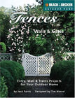Fences, Walls and Gates : 30 Entries, Walls and Trellises for You