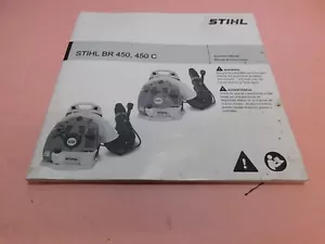 INSTRUCTION MANUAL FOR STIHL BR450 450C BLOWER ----- MANUAL 30B - Picture 1 of 3