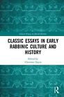 Classic Essays in Early Rabbinic Culture and History by Christine Hayes (English