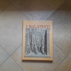 I MALATESTI E L'ARTE. PIER GIORGIO PASINI. CASSA DI RISPARMIO IN BOLOGNA 1983 - Imagen 1 de 8