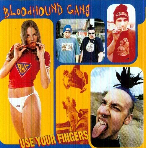 Use Your Fingers by Bloodhound Gang (CD, 1995)
