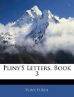 Pliny - Pliny's Letters Book 3 - New Paperback Or Softback - J555z