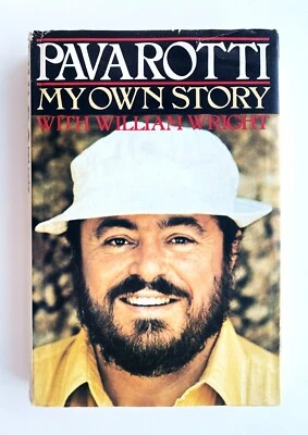 Pavarotti, My Own Story (1981) Signed, 1st/1st, HC/DJ, Italian, Three Tenors, VG - Image 1 of 4