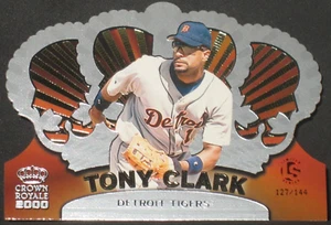 Tony Clark 2000 Pacific Crown Royale Serie Limitada #50 (127/144) Detroit Tigers - Imagen 1 de 2